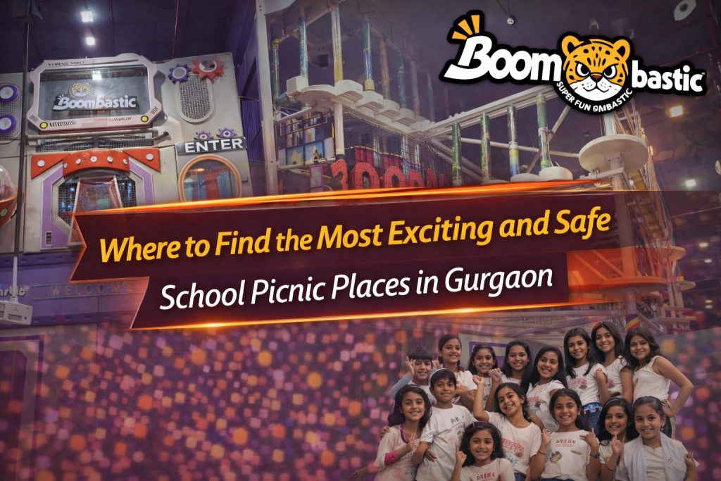 Exciting school picnic spots in Gurgaon