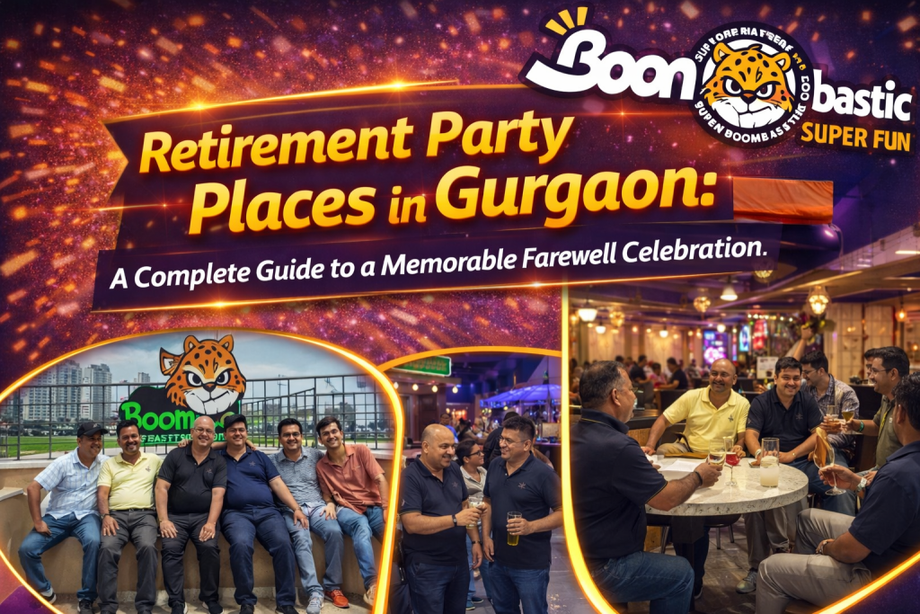 Retirement Party Places in Gurgaon - A Complete Guide to a Memorable Farewell Celebration